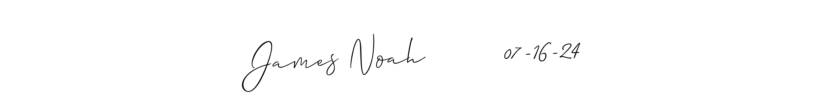 The best way (Allison_Script) to make a short signature is to pick only two or three words in your name. The name James Noah         07-16-24 include a total of six letters. For converting this name. James Noah         07-16-24 signature style 2 images and pictures png