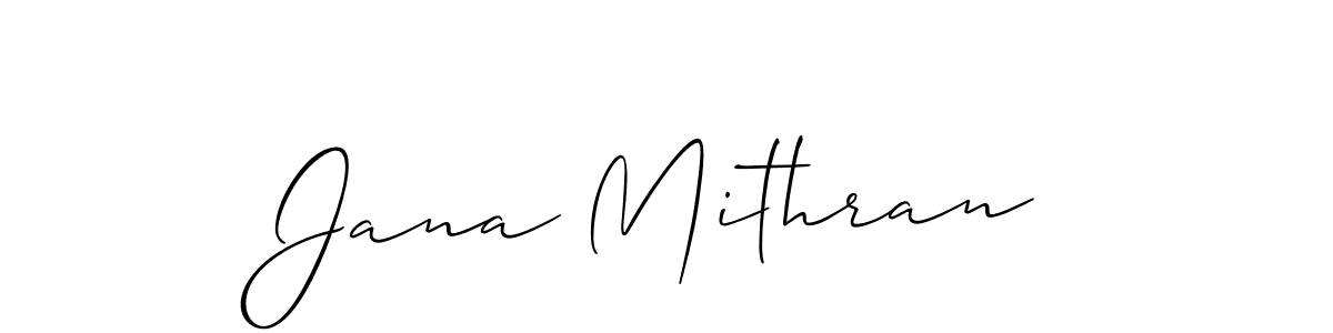 Once you've used our free online signature maker to create your best signature Allison_Script style, it's time to enjoy all of the benefits that Jana Mithran name signing documents. Jana Mithran signature style 2 images and pictures png