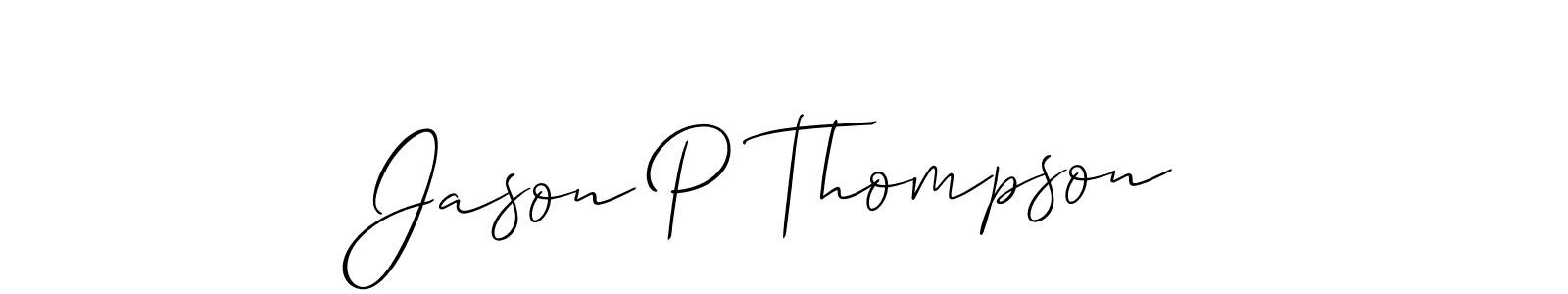 Best and Professional Signature Style for Jason P Thompson. Allison_Script Best Signature Style Collection. Jason P Thompson signature style 2 images and pictures png