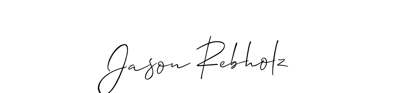 if you are searching for the best signature style for your name Jason Rebholz. so please give up your signature search. here we have designed multiple signature styles  using Allison_Script. Jason Rebholz signature style 2 images and pictures png