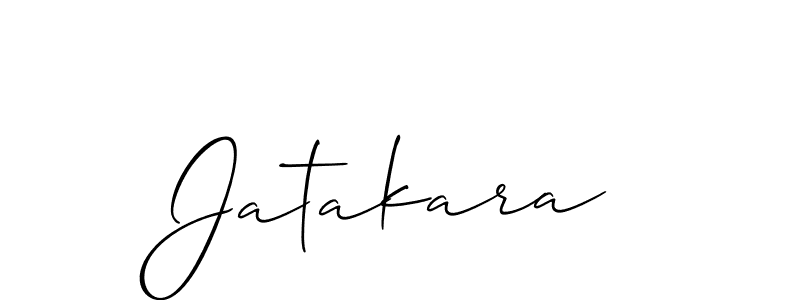 Design your own signature with our free online signature maker. With this signature software, you can create a handwritten (Allison_Script) signature for name Jatakara. Jatakara signature style 2 images and pictures png