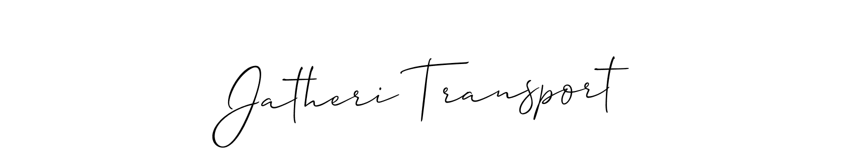 Make a short Jatheri Transport signature style. Manage your documents anywhere anytime using Allison_Script. Create and add eSignatures, submit forms, share and send files easily. Jatheri Transport signature style 2 images and pictures png