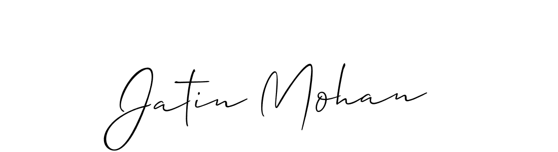 You should practise on your own different ways (Allison_Script) to write your name (Jatin Mohan) in signature. don't let someone else do it for you. Jatin Mohan signature style 2 images and pictures png