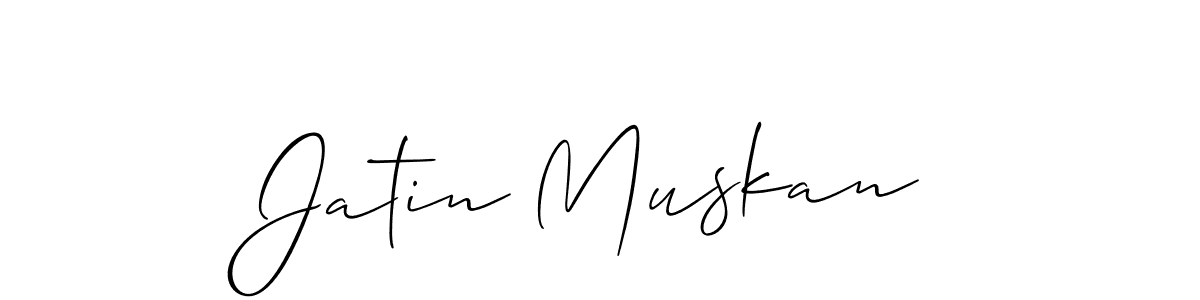 Also we have Jatin Muskan name is the best signature style. Create professional handwritten signature collection using Allison_Script autograph style. Jatin Muskan signature style 2 images and pictures png