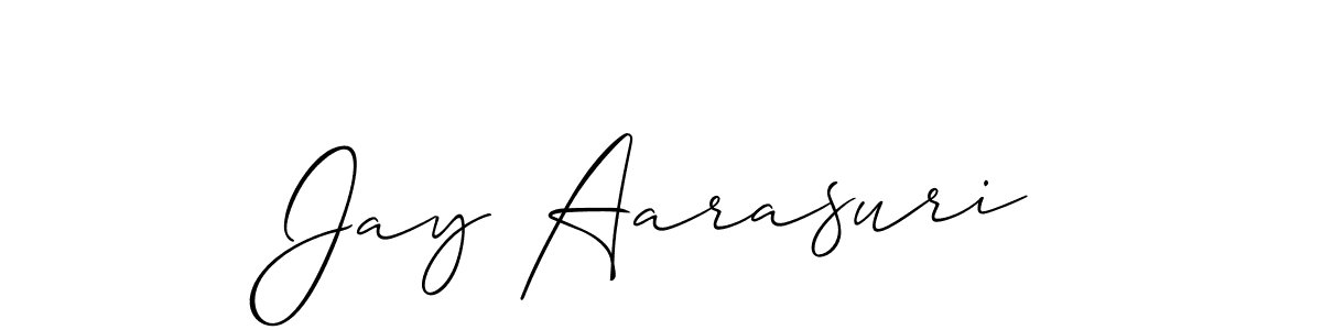 You should practise on your own different ways (Allison_Script) to write your name (Jay Aarasuri) in signature. don't let someone else do it for you. Jay Aarasuri signature style 2 images and pictures png