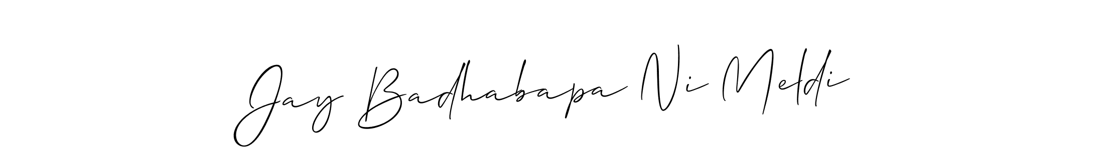 Similarly Allison_Script is the best handwritten signature design. Signature creator online .You can use it as an online autograph creator for name Jay Badhabapa Ni Meldi. Jay Badhabapa Ni Meldi signature style 2 images and pictures png