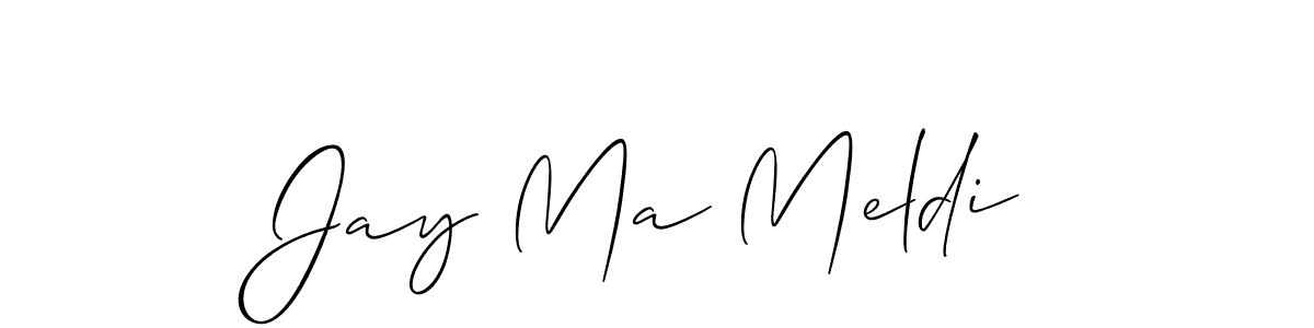 You should practise on your own different ways (Allison_Script) to write your name (Jay Ma Meldi) in signature. don't let someone else do it for you. Jay Ma Meldi signature style 2 images and pictures png