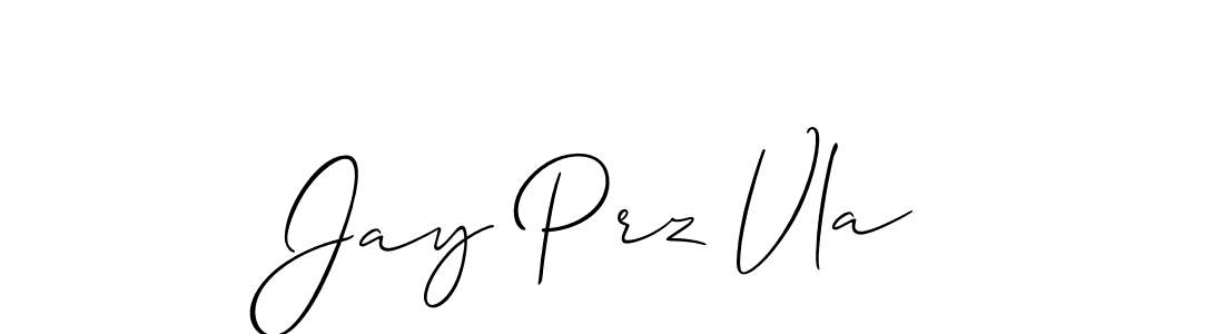 You should practise on your own different ways (Allison_Script) to write your name (Jay Prz Vla) in signature. don't let someone else do it for you. Jay Prz Vla signature style 2 images and pictures png