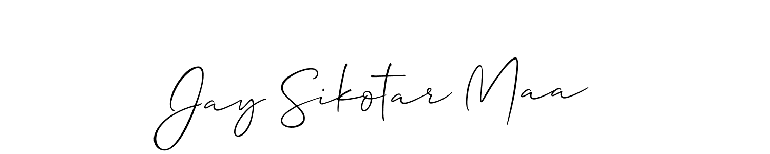 Design your own signature with our free online signature maker. With this signature software, you can create a handwritten (Allison_Script) signature for name Jay Sikotar Maa. Jay Sikotar Maa signature style 2 images and pictures png