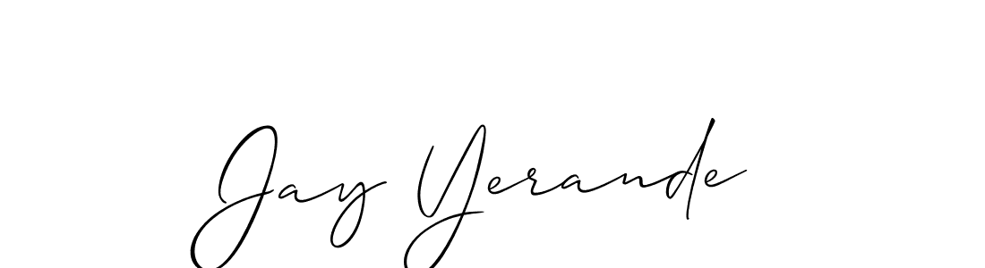 You should practise on your own different ways (Allison_Script) to write your name (Jay Yerande) in signature. don't let someone else do it for you. Jay Yerande signature style 2 images and pictures png