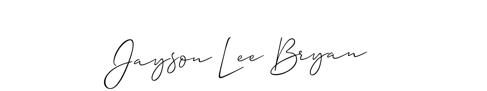 Design your own signature with our free online signature maker. With this signature software, you can create a handwritten (Allison_Script) signature for name Jayson Lee Bryan. Jayson Lee Bryan signature style 2 images and pictures png