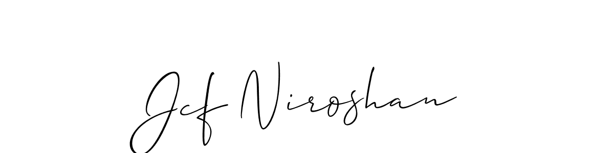 How to make Jcf Niroshan name signature. Use Allison_Script style for creating short signs online. This is the latest handwritten sign. Jcf Niroshan signature style 2 images and pictures png