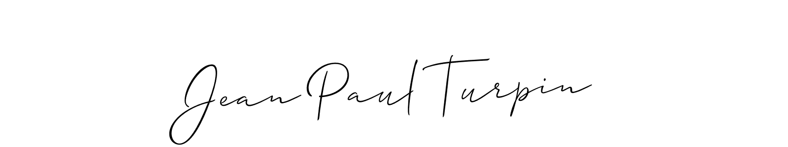 Also You can easily find your signature by using the search form. We will create Jean Paul Turpin name handwritten signature images for you free of cost using Allison_Script sign style. Jean Paul Turpin signature style 2 images and pictures png