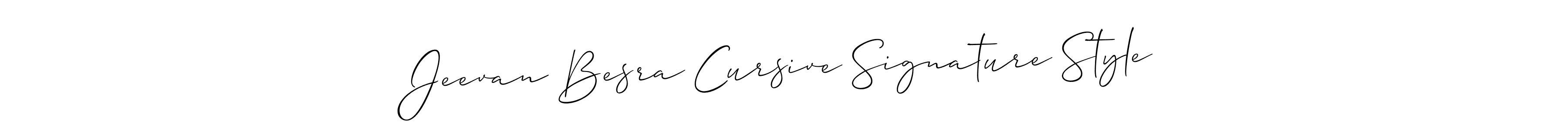 if you are searching for the best signature style for your name Jeevan Besra Cursive Signature Style. so please give up your signature search. here we have designed multiple signature styles  using Allison_Script. Jeevan Besra Cursive Signature Style signature style 2 images and pictures png