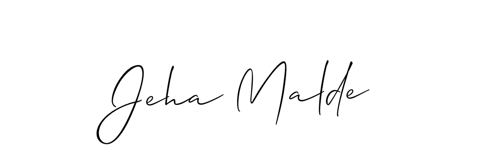 Also we have Jeha Malde name is the best signature style. Create professional handwritten signature collection using Allison_Script autograph style. Jeha Malde signature style 2 images and pictures png