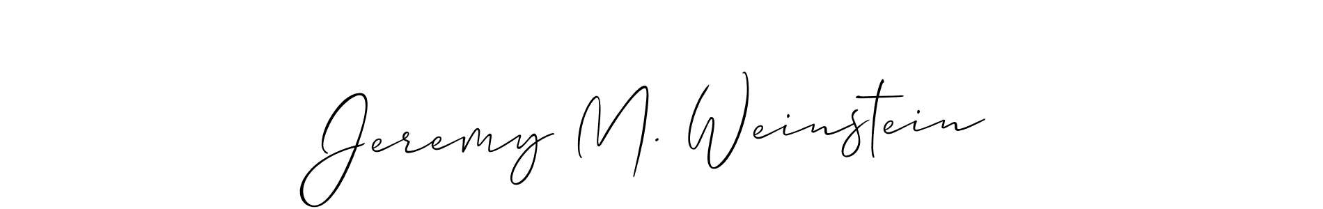 Make a beautiful signature design for name Jeremy M. Weinstein. With this signature (Allison_Script) style, you can create a handwritten signature for free. Jeremy M. Weinstein signature style 2 images and pictures png