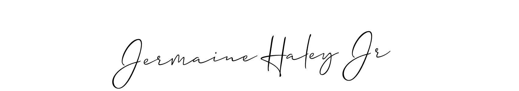 Create a beautiful signature design for name Jermaine Haley Jr. With this signature (Allison_Script) fonts, you can make a handwritten signature for free. Jermaine Haley Jr signature style 2 images and pictures png