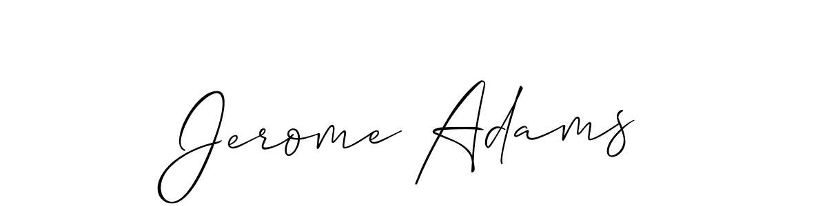 This is the best signature style for the Jerome Adams name. Also you like these signature font (Allison_Script). Mix name signature. Jerome Adams signature style 2 images and pictures png