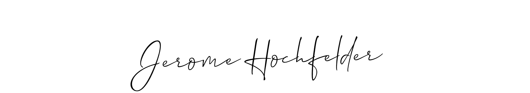 Here are the top 10 professional signature styles for the name Jerome Hochfelder. These are the best autograph styles you can use for your name. Jerome Hochfelder signature style 2 images and pictures png