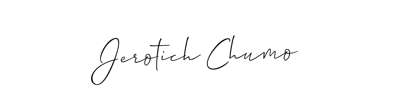 You should practise on your own different ways (Allison_Script) to write your name (Jerotich Chumo) in signature. don't let someone else do it for you. Jerotich Chumo signature style 2 images and pictures png