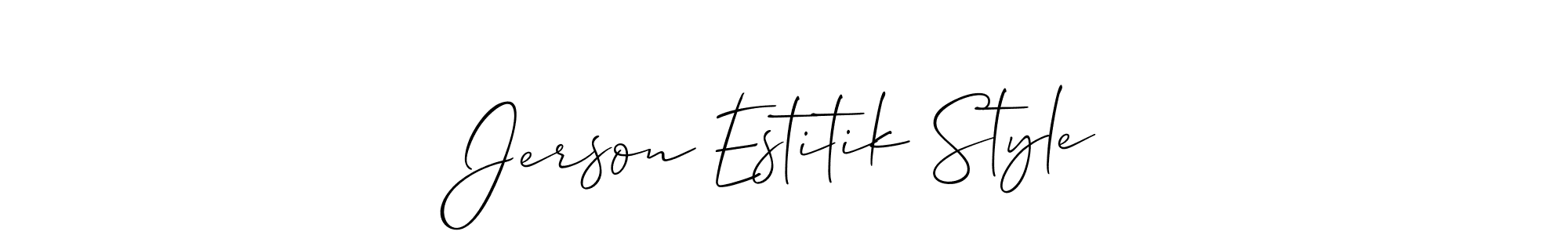 The best way (Allison_Script) to make a short signature is to pick only two or three words in your name. The name Jerson Estitik Style include a total of six letters. For converting this name. Jerson Estitik Style signature style 2 images and pictures png