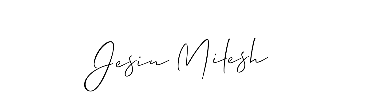 Make a beautiful signature design for name Jesin Milesh. With this signature (Allison_Script) style, you can create a handwritten signature for free. Jesin Milesh signature style 2 images and pictures png
