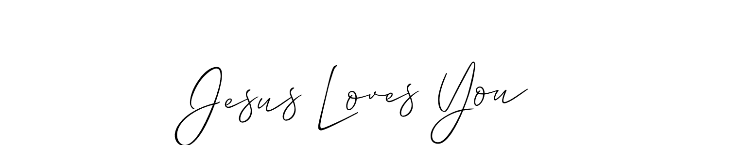 Also we have Jesus Loves You name is the best signature style. Create professional handwritten signature collection using Allison_Script autograph style. Jesus Loves You signature style 2 images and pictures png