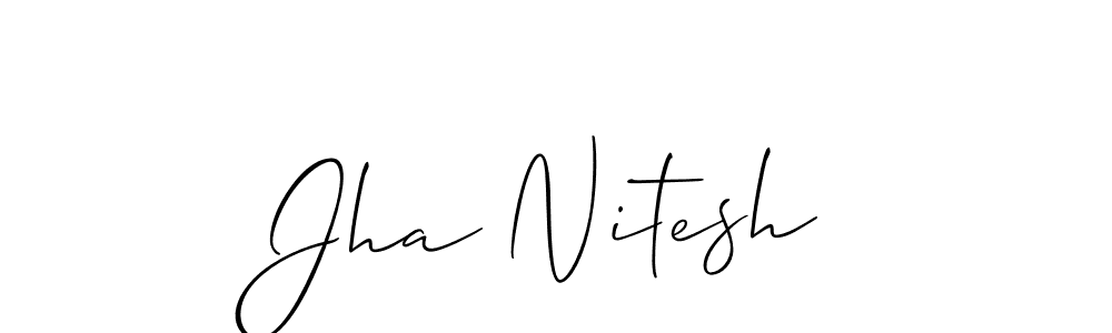 How to make Jha Nitesh name signature. Use Allison_Script style for creating short signs online. This is the latest handwritten sign. Jha Nitesh signature style 2 images and pictures png