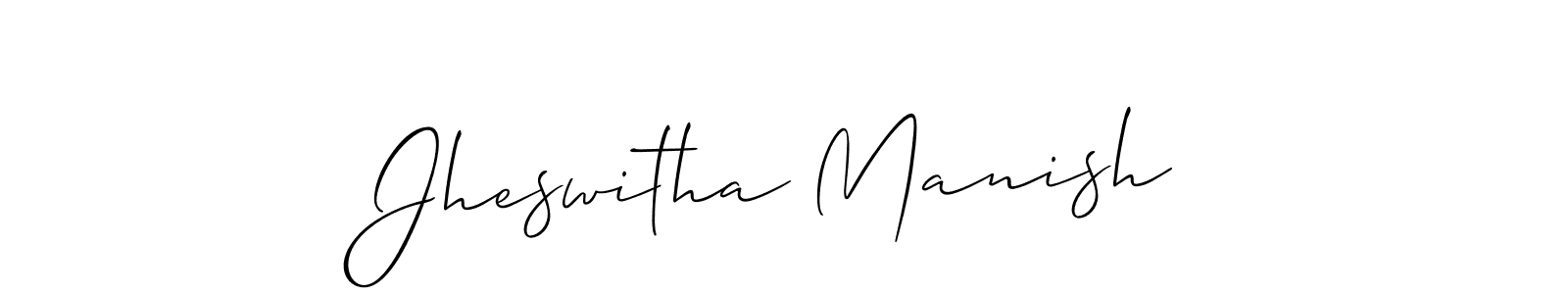Also You can easily find your signature by using the search form. We will create Jheswitha Manish name handwritten signature images for you free of cost using Allison_Script sign style. Jheswitha Manish signature style 2 images and pictures png