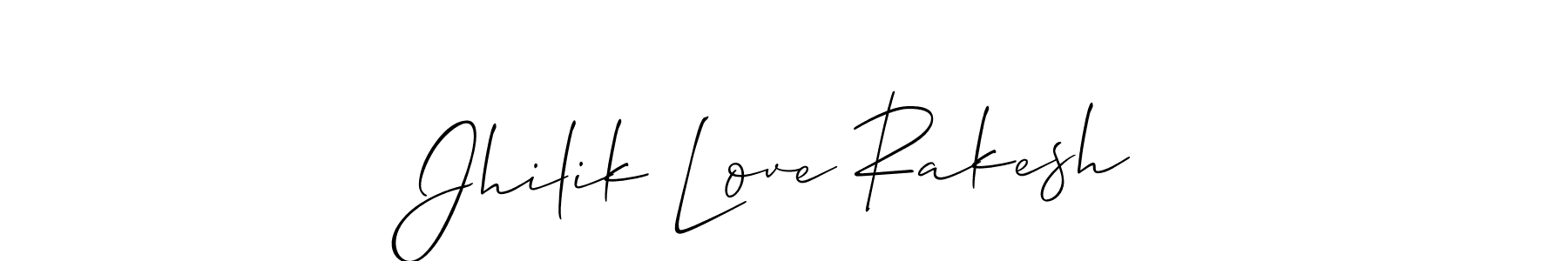 How to make Jhilik Love Rakesh signature? Allison_Script is a professional autograph style. Create handwritten signature for Jhilik Love Rakesh name. Jhilik Love Rakesh signature style 2 images and pictures png