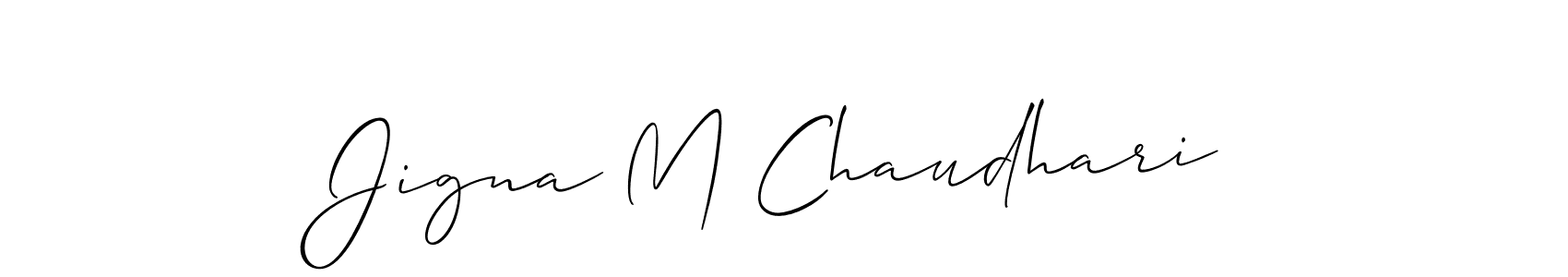 You should practise on your own different ways (Allison_Script) to write your name (Jigna M Chaudhari) in signature. don't let someone else do it for you. Jigna M Chaudhari signature style 2 images and pictures png