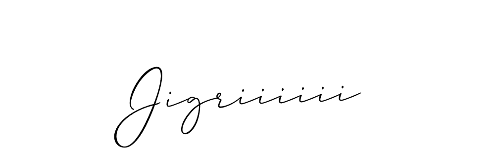 Jigriiiiii stylish signature style. Best Handwritten Sign (Allison_Script) for my name. Handwritten Signature Collection Ideas for my name Jigriiiiii. Jigriiiiii signature style 2 images and pictures png