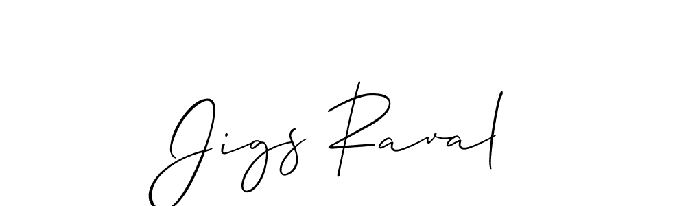 Design your own signature with our free online signature maker. With this signature software, you can create a handwritten (Allison_Script) signature for name Jigs Raval. Jigs Raval signature style 2 images and pictures png