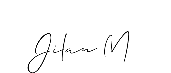 Also we have Jilan M name is the best signature style. Create professional handwritten signature collection using Allison_Script autograph style. Jilan M signature style 2 images and pictures png