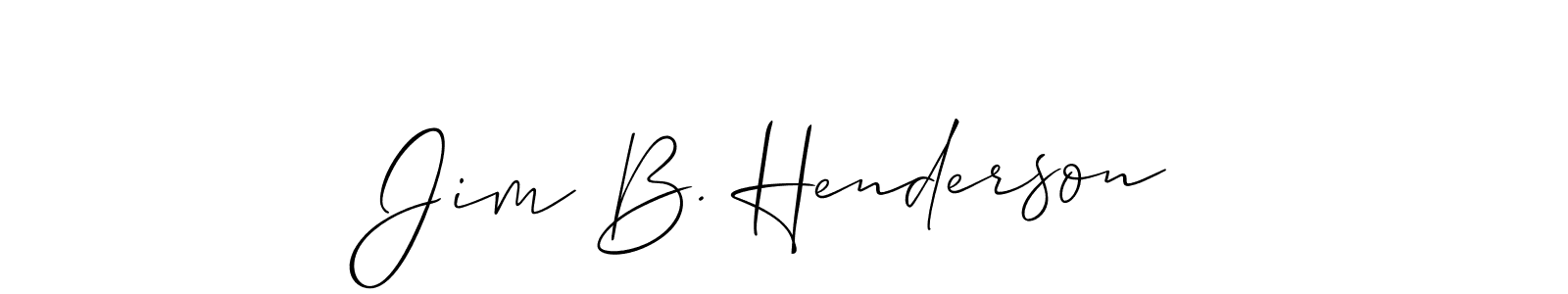 It looks lik you need a new signature style for name Jim B. Henderson. Design unique handwritten (Allison_Script) signature with our free signature maker in just a few clicks. Jim B. Henderson signature style 2 images and pictures png