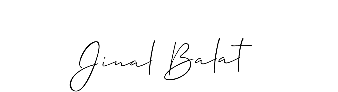 You should practise on your own different ways (Allison_Script) to write your name (Jinal Balat) in signature. don't let someone else do it for you. Jinal Balat signature style 2 images and pictures png