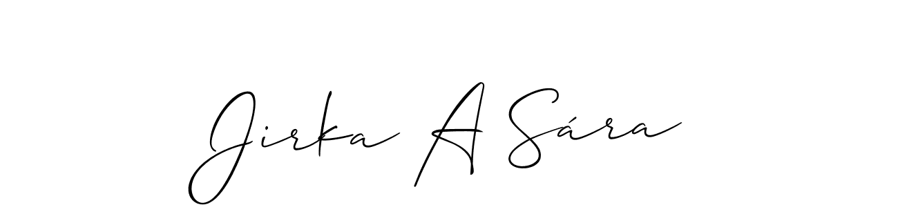 Jirka A Sára stylish signature style. Best Handwritten Sign (Allison_Script) for my name. Handwritten Signature Collection Ideas for my name Jirka A Sára. Jirka A Sára signature style 2 images and pictures png
