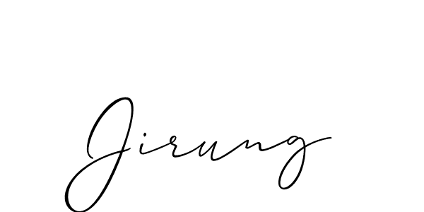 Use a signature maker to create a handwritten signature online. With this signature software, you can design (Allison_Script) your own signature for name Jirung. Jirung signature style 2 images and pictures png