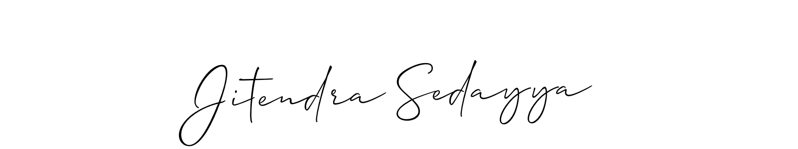 Make a short Jitendra Sedayya signature style. Manage your documents anywhere anytime using Allison_Script. Create and add eSignatures, submit forms, share and send files easily. Jitendra Sedayya signature style 2 images and pictures png