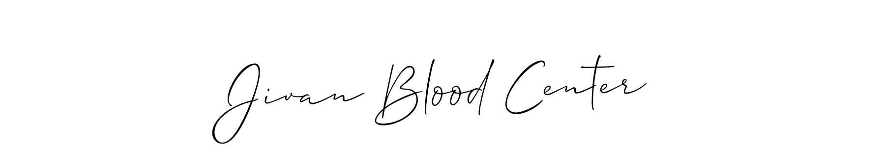 Once you've used our free online signature maker to create your best signature Allison_Script style, it's time to enjoy all of the benefits that Jivan Blood Center name signing documents. Jivan Blood Center signature style 2 images and pictures png