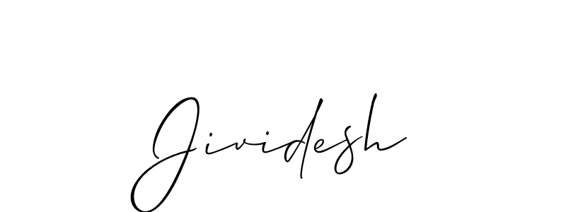 You should practise on your own different ways (Allison_Script) to write your name (Jividesh) in signature. don't let someone else do it for you. Jividesh signature style 2 images and pictures png