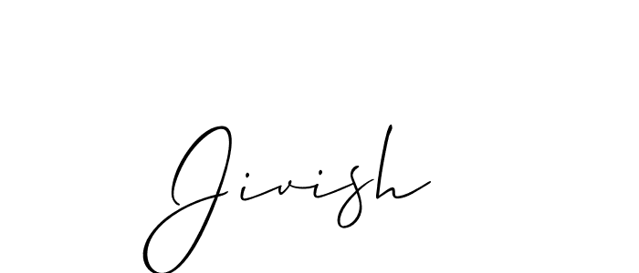 Also we have Jivish  name is the best signature style. Create professional handwritten signature collection using Allison_Script autograph style. Jivish  signature style 2 images and pictures png