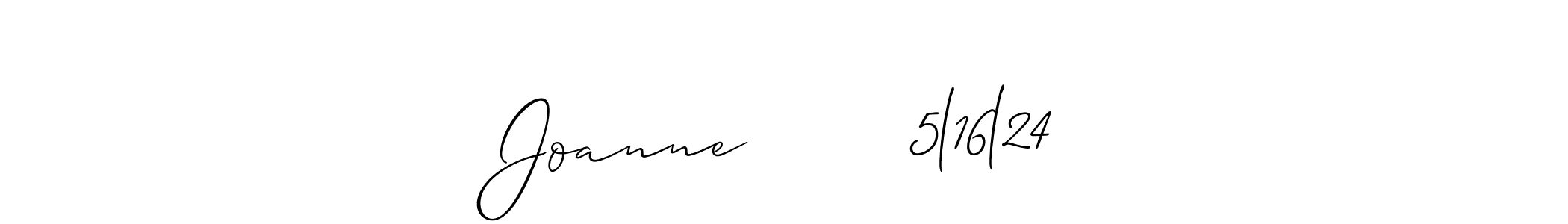 How to make Joanne        5l16l24 name signature. Use Allison_Script style for creating short signs online. This is the latest handwritten sign. Joanne        5l16l24 signature style 2 images and pictures png