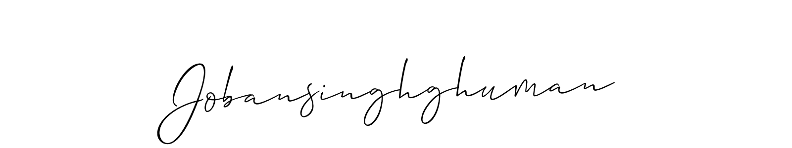 Make a short Jobansinghghuman signature style. Manage your documents anywhere anytime using Allison_Script. Create and add eSignatures, submit forms, share and send files easily. Jobansinghghuman signature style 2 images and pictures png