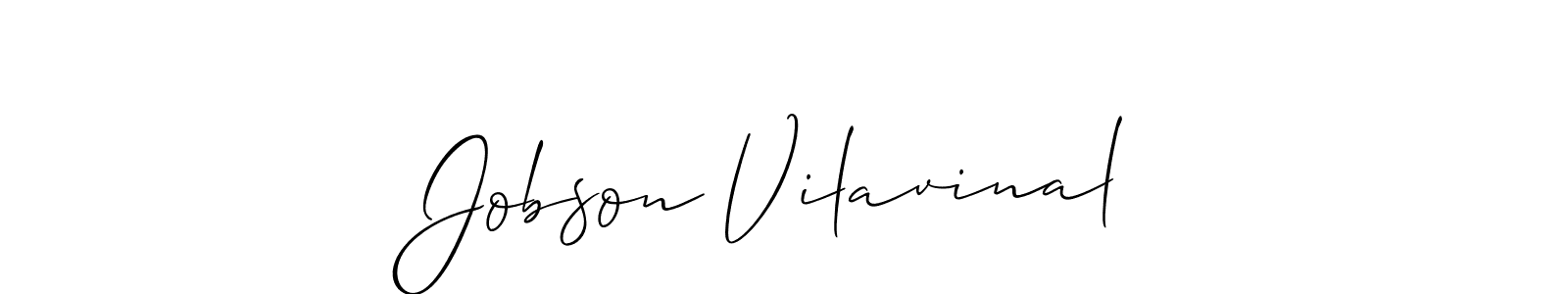 Also You can easily find your signature by using the search form. We will create Jobson Vilavinal name handwritten signature images for you free of cost using Allison_Script sign style. Jobson Vilavinal signature style 2 images and pictures png
