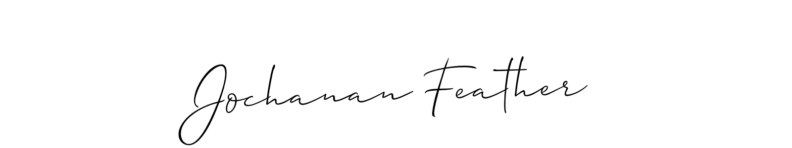 This is the best signature style for the Jochanan Feather name. Also you like these signature font (Allison_Script). Mix name signature. Jochanan Feather signature style 2 images and pictures png