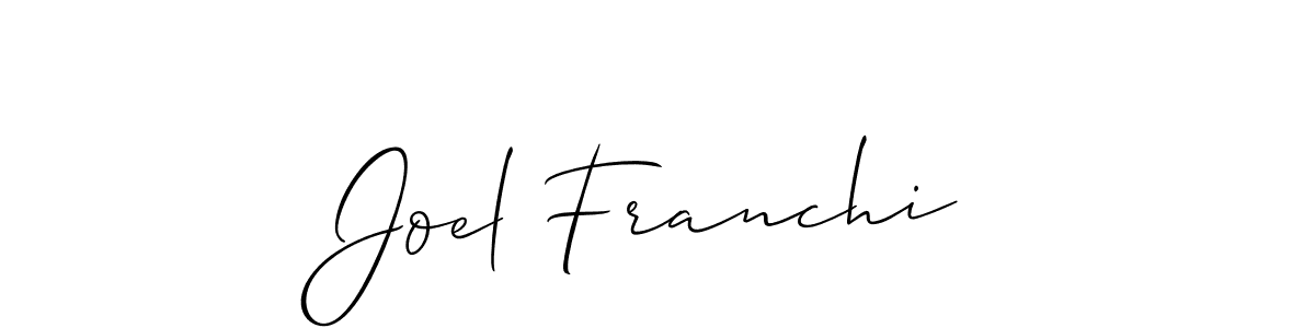 Make a short Joel Franchi signature style. Manage your documents anywhere anytime using Allison_Script. Create and add eSignatures, submit forms, share and send files easily. Joel Franchi signature style 2 images and pictures png