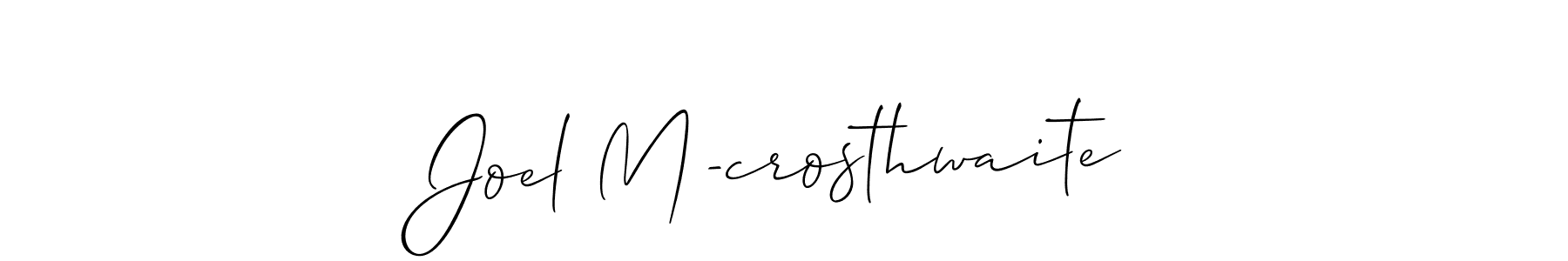 This is the best signature style for the Joel M-crosthwaite name. Also you like these signature font (Allison_Script). Mix name signature. Joel M-crosthwaite signature style 2 images and pictures png