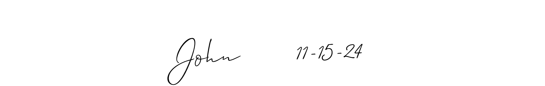 Allison_Script is a professional signature style that is perfect for those who want to add a touch of class to their signature. It is also a great choice for those who want to make their signature more unique. Get John       11-15-24 name to fancy signature for free. John       11-15-24 signature style 2 images and pictures png