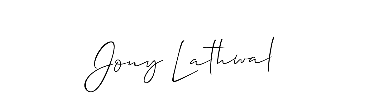 Design your own signature with our free online signature maker. With this signature software, you can create a handwritten (Allison_Script) signature for name Jony Lathwal. Jony Lathwal signature style 2 images and pictures png